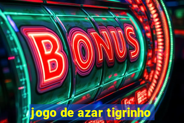 jogo de azar tigrinho